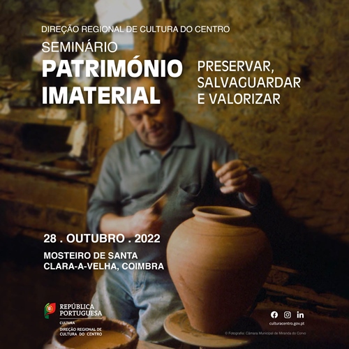 Seminário «Património Cultural Imaterial. Preservar, salvaguardar e valorizar», 28 outubro