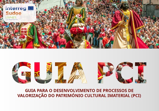 Guia para o Desenvolvimento de Processos de Valorização do Património Cultural Imaterial